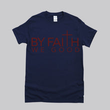 Load image into Gallery viewer, ByFaithWeGood Navy Blue T-Shirt
