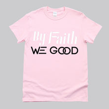 Load image into Gallery viewer, New Edition ByFaithWeGood Pink T-Shirt
