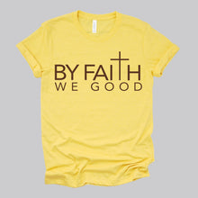 Load image into Gallery viewer, ByFaithWeGood Yellow T-Shirt
