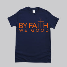 Load image into Gallery viewer, ByFaithWeGood Navy Blue T-Shirt
