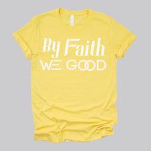Load image into Gallery viewer, New Edition ByFaithWeGood Yellow T-Shirt
