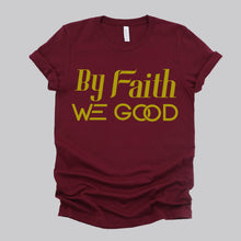 Load image into Gallery viewer, New Edition ByFaithWeGood Burgundy T-Shirt
