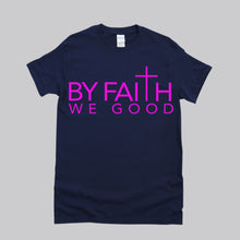 Load image into Gallery viewer, ByFaithWeGood Navy Blue T-Shirt
