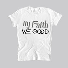 Load image into Gallery viewer, New Edition ByFaithWeGood White T-Shirt
