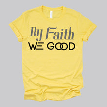 Load image into Gallery viewer, New Edition ByFaithWeGood Yellow T-Shirt
