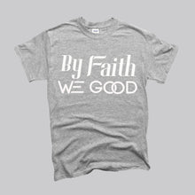 Load image into Gallery viewer, New Edition ByFaithWeGood Gray T-Shirt

