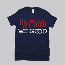 Load image into Gallery viewer, New Edition ByFaithWeGood Navy Blue T-Shirt
