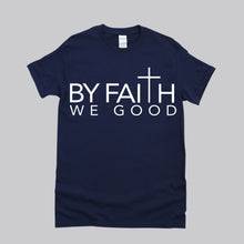 Load image into Gallery viewer, ByFaithWeGood Navy Blue T-Shirt
