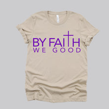 Load image into Gallery viewer, ByFaithWeGood Tan T-Shirt
