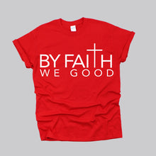 Load image into Gallery viewer, ByFaithWeGood Red T-Shirt
