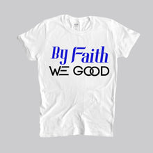 Load image into Gallery viewer, New Edition ByFaithWeGood White T-Shirt
