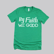 Load image into Gallery viewer, New Edition ByFaithWeGood Green T-Shirt
