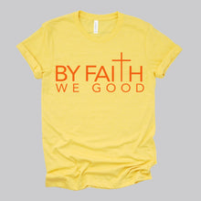 Load image into Gallery viewer, ByFaithWeGood Yellow T-Shirt
