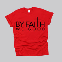 Load image into Gallery viewer, ByFaithWeGood Red T-Shirt
