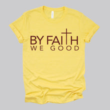 Load image into Gallery viewer, ByFaithWeGood Yellow T-Shirt
