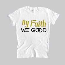 Load image into Gallery viewer, New Edition ByFaithWeGood White T-Shirt
