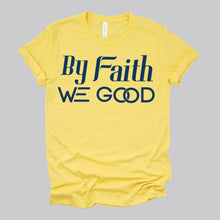 Load image into Gallery viewer, New Edition ByFaithWeGood Yellow T-Shirt
