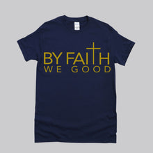 Load image into Gallery viewer, ByFaithWeGood Navy Blue T-Shirt
