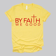 Load image into Gallery viewer, ByFaithWeGood Yellow T-Shirt
