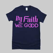 Load image into Gallery viewer, New Edition ByFaithWeGood Navy Blue T-Shirt
